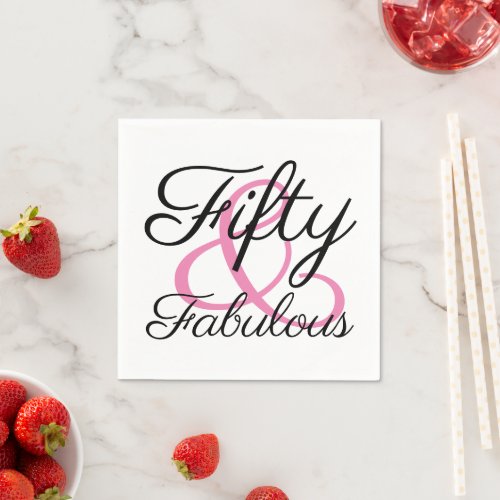 Fifty and Fabulous Pink Black 50th Birthday Party Napkins