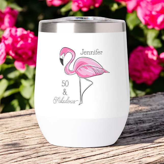 Fifty and Fabulous Pink Flamingo Custom Thermal Wine Tumbler (Creator Uploaded)