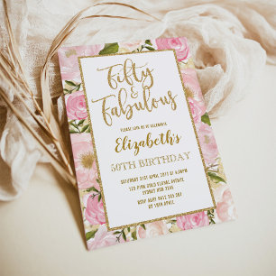 Fifty and Fabulous Pink Gold Floral 50th Birthday Invitation