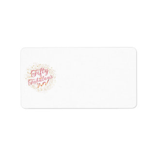 Fifty and Fabulous pink typography, gold sparkle Label