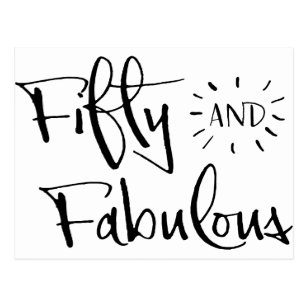 Fifty And Fabulous Postcards - No Minimum Quantity | Zazzle