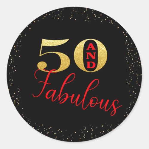 Fifty And Fabulous Red Black Gold Glitter Birthday Classic Round Sticker