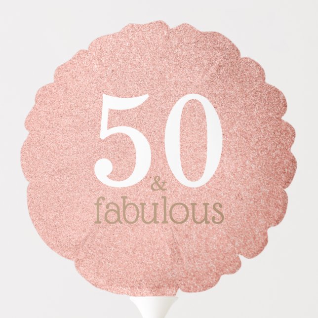 Fifty and Fabulous Rose Gold 50th Birthday Party Balloon (Back)