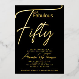 Fifty and Fabulous Script 50th Birthday Party Foil Invitation