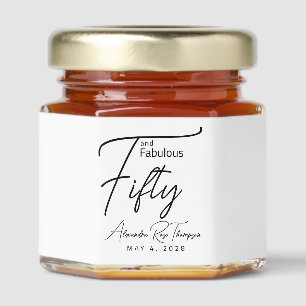Fifty and Fabulous Script 50th Birthday Party Honey Jar Favors