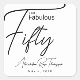 Fifty and Fabulous Script 50th Birthday Party Square Sticker