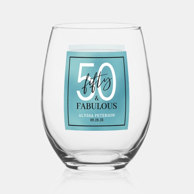 Fifty and Fabulous Script 50th Birthday Stemless Wine Glass (Front)