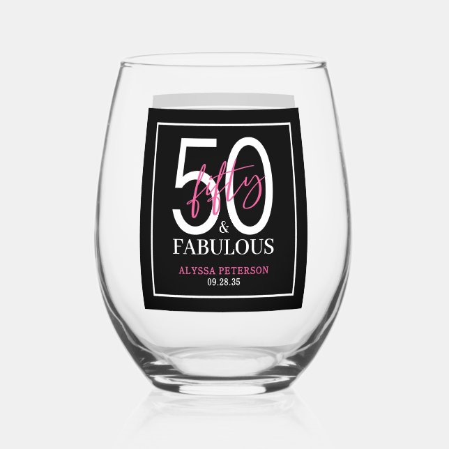 Fifty and Fabulous Script 50th Birthday Stemless Wine Glass (Front)