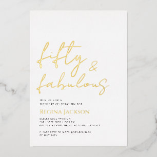 Fifty And Fabulous Script Gold 50th Birthday Party Foil Invitation