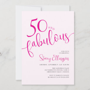 Fifty and Fabulous Script Pink 50th Birthday Party Invitation