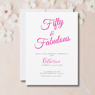 Fifty and Fabulous Script Pink 50th Birthday Party Invitation