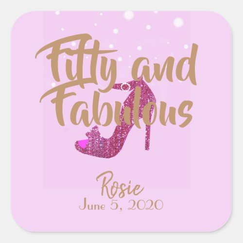 Fifty and Fabulous Sparkly Hot Pink Shoe GirlyText Square Sticker