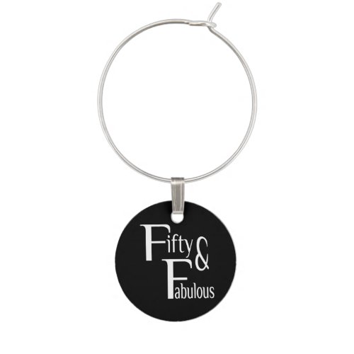 Fifty and Fabulous Wine Glass Charm