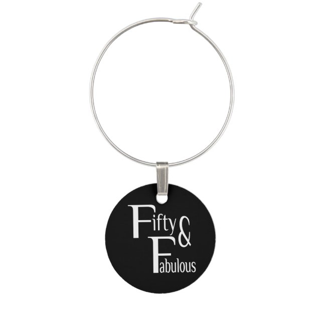 Fifty and Fabulous Wine Glass Charm (Front)