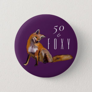 Fifty and foxy red fox Fiftieth Birthday Button