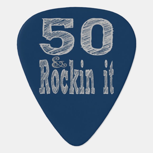 Fifty and Rockin It Fiftieth Birthday Guitar Pick (Front)