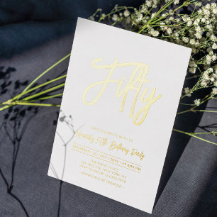 Fifty   Chic Foil Script 50th Birthday Party Foil Invitation
