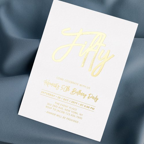 Fifty  Chic Foil Script 50th Birthday Party Foil Invitation