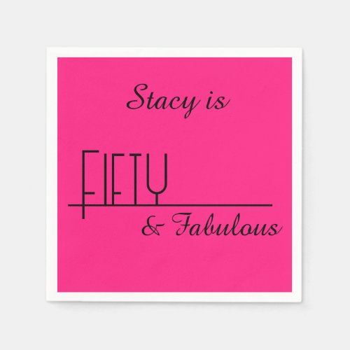 Fifty  Fabulous 50th Birthday Black Hot Pink Napkins