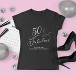 Fifty Fabulous 50th Birthday Party Black T-Shirt<br><div class="desc">A fun black t-shirt for her fiftieth birthday party featuring "50 & Fabulous" written in an elegant white calligraphy script. Customize with her name.</div>