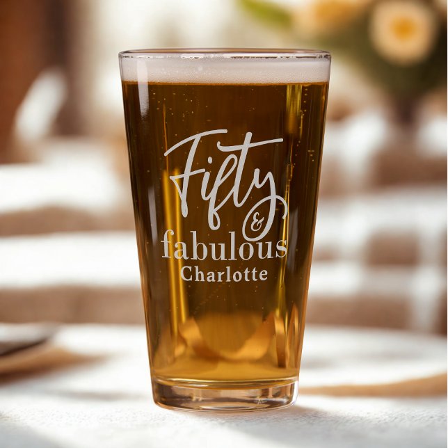 Fifty & Fabulous 50th Birthday Personalized Name Pint Glass (Creator Uploaded)