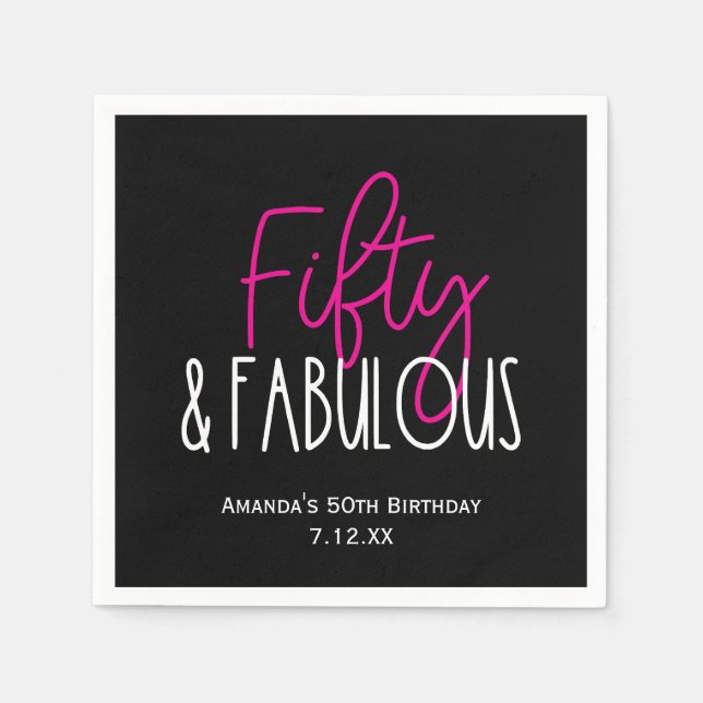 Fifty & Fabulous 50th Birthday w Custom Text Black Napkins (Front)