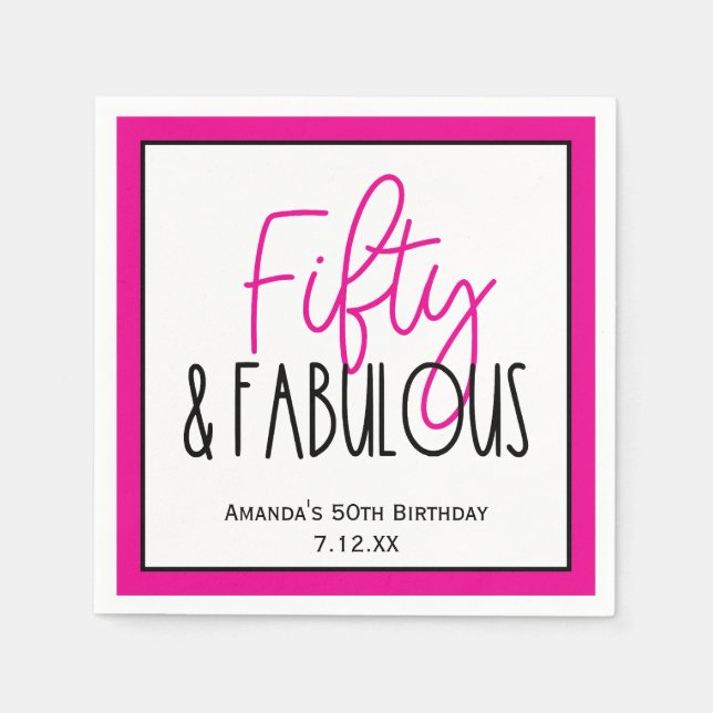 Fifty & Fabulous 50th Birthday w Custom Text Napkins (Front)