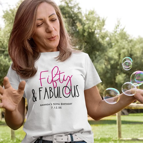 Fifty  Fabulous 50th Birthday with Custom Text T_Shirt