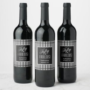 Fifty & FABULOUS! Birthday Black & White Affair Wine Label