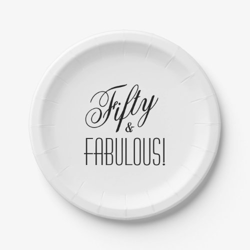 Fifty  FABULOUS Black and White 50th Birthday Paper Plates