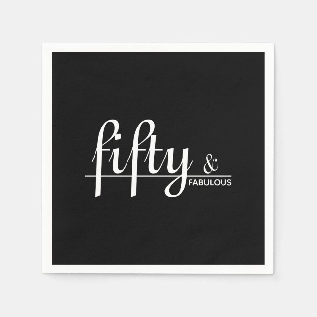 Fifty & FABULOUS Black & White 50th Birthday Party Napkins (Front)