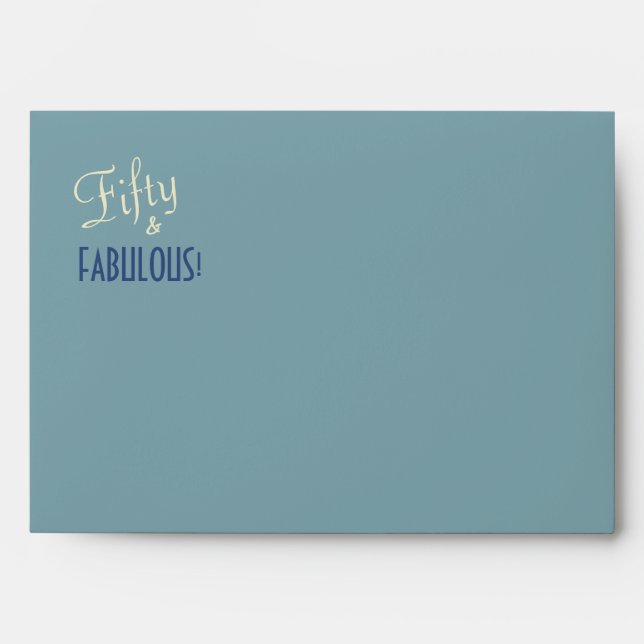 Fifty & FABULOUS Blue Green Return Address Printed Envelope (Front)