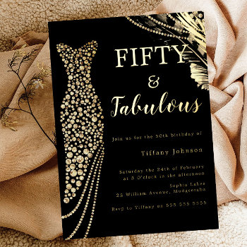Fifty & Fabulous Elegant Gold Dress 50th Birthday  Foil Invitation by Nicheandnest at Zazzle