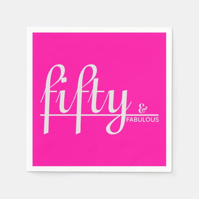 fifty & FABULOUS Elegant Hot Pink 50th Birthday Napkins (Front)