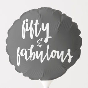 Fifty & Fabulous - Fun 50th Birthday Balloon