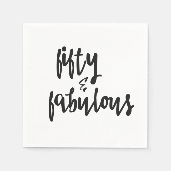 Fifty & Fabulous - Fun 50th Birthday