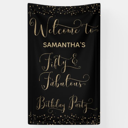 Fifty  Fabulous Party Welcome Gold and Black Banner