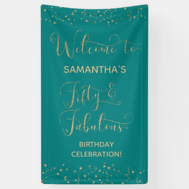 Fifty & Fabulous Party Welcome Gold and Teal 2 Banner (Vertical)