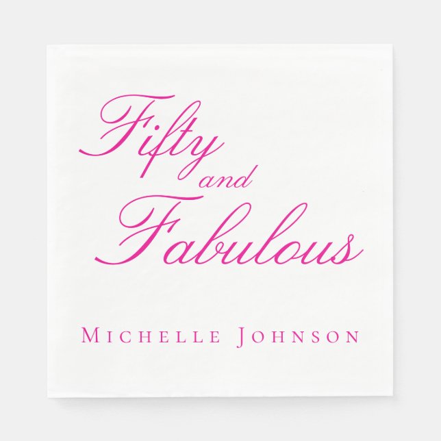 Fifty & Fabulous Pink 50th Birthday Party Invitati Napkins (Front)