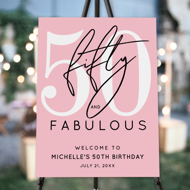 Fifty Fabulous Pink 50th Birthday Welcome Sign (Fifty Fabulous Pink 50th Birthday Welcome Sign)