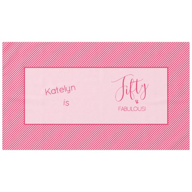 Fifty & FABULOUS! Pink Framed Stripes Personalized Tablecloth (Front (Horizontal))
