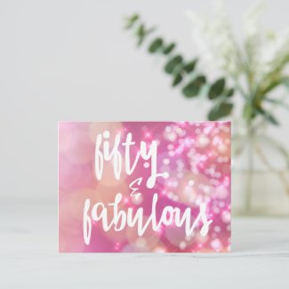 Fifty & Fabulous - Pink Glitter 50th Birthday Card