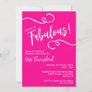 Fifty & Fabulous Pink Script 50th Birthday Party Invitation
