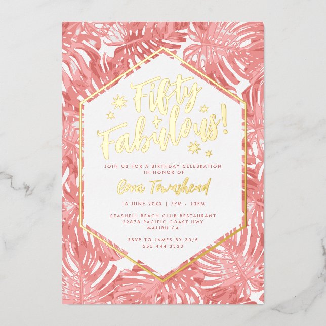 Fifty + Fabulous Pink Tropical 50th Birthday Foil Invitation (Front)