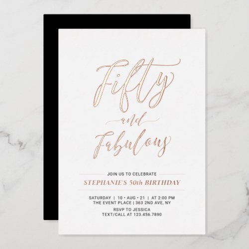 Fifty  Fabulous  Rose Gold 50th Birthday Party Foil Invitation
