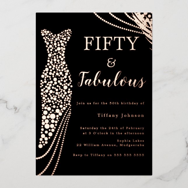 Fifty & Fabulous Rose Gold Dress 50th Birthday Foil Invitation (Front)