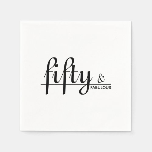 Fifty  FABULOUS White  Black 50th Birthday Party Napkins