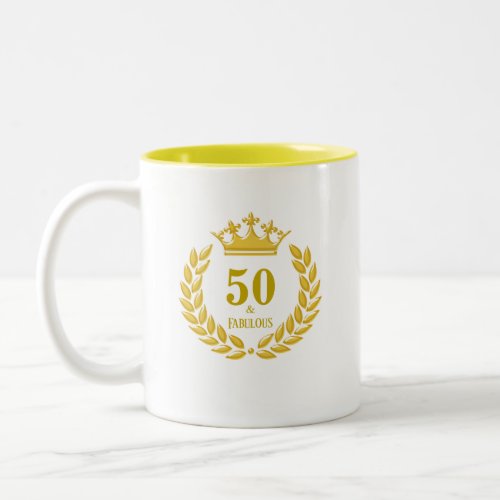 Fifty  Fabulous with Laurel Wreath  Crown Two_Tone Coffee Mug