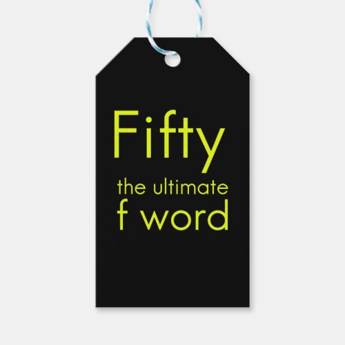 Fifty is my ultimate f word funny 50th birthday we gift tags