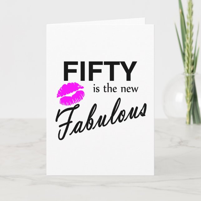 Fifty Is The New Fabulous Card (Front)